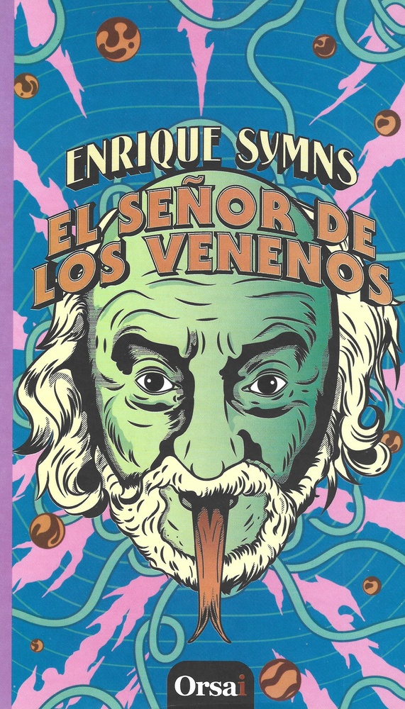 El señor de los venenos