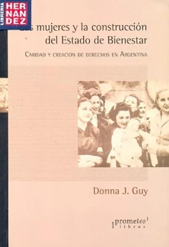 Las mujeres y la construccion del Estado de Bienestar