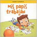 Mis papis trabajan