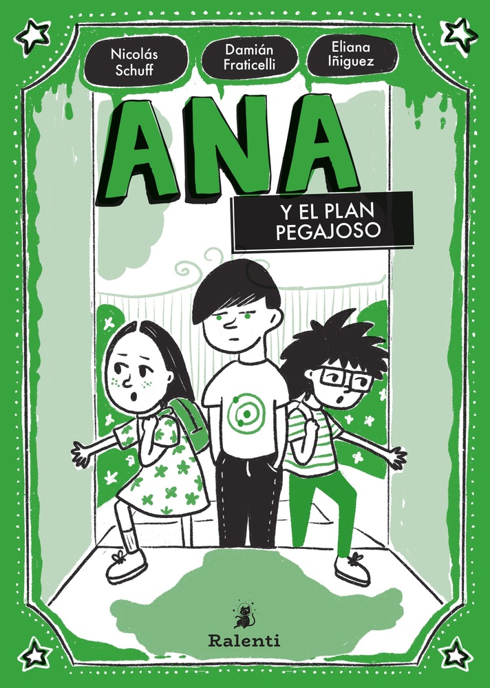 Ana y el plan pegajoso