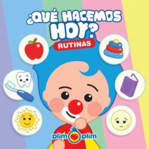 ¿Qué hacemos hoy? Rutinas