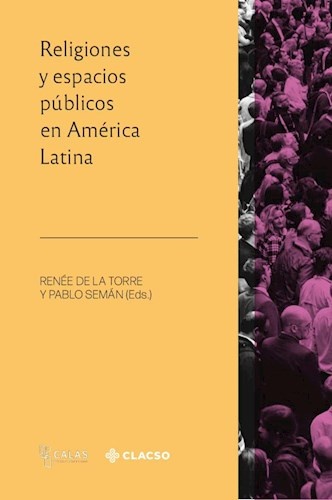 Religiones y espacios públicos en América Latina