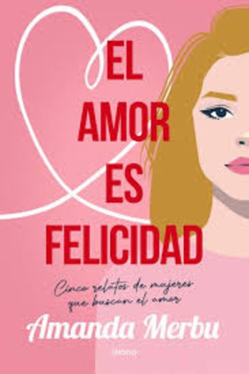El amor es felicidad