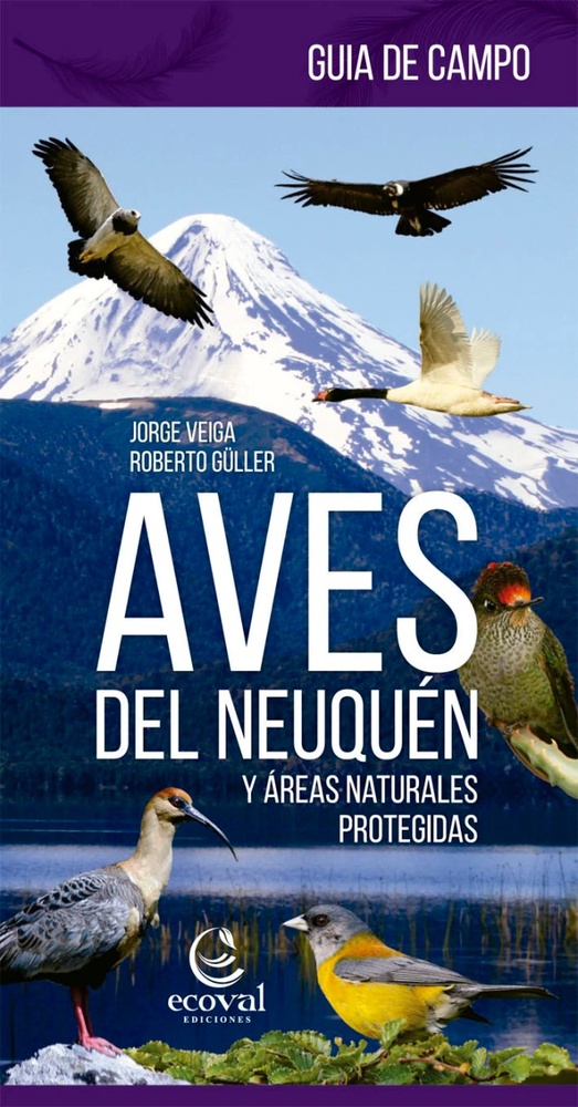 Aves del Neuquén y áreas natulares protegidas