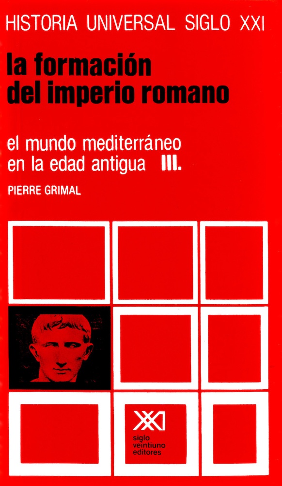 Vol. 7. El mundo mediterraneo en la Edad Antigua III
