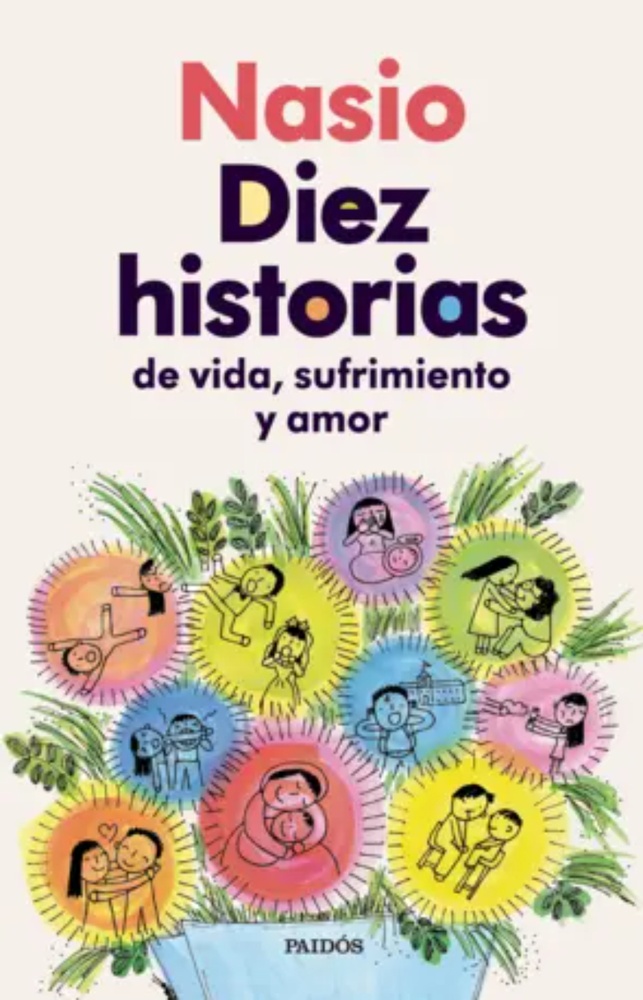 Diez historias de vida, sufrimiento y amor