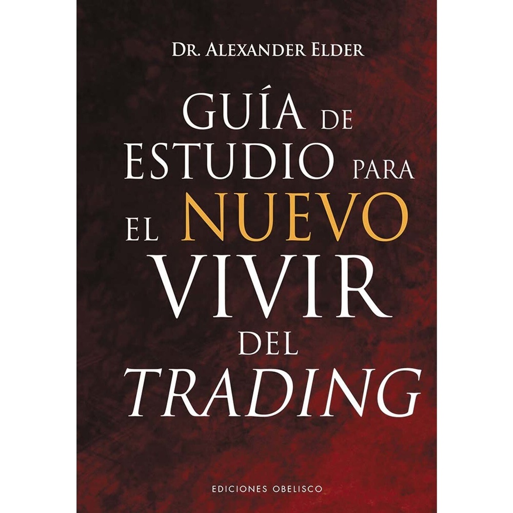 Guia De Estudio Para El Nuevo Vivir Del Trading