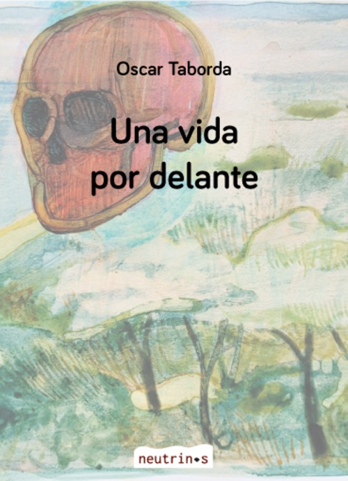 Una vida por delante