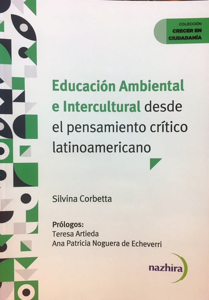 Educación ambiental e intercultural desde el pensamiento crítico latinoamericano