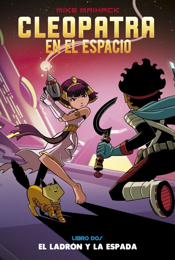Cleopatra en el espacio. Libro dos: El ladron y la espada