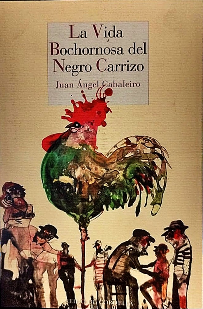 La vida bochornosa del negro Carrizo