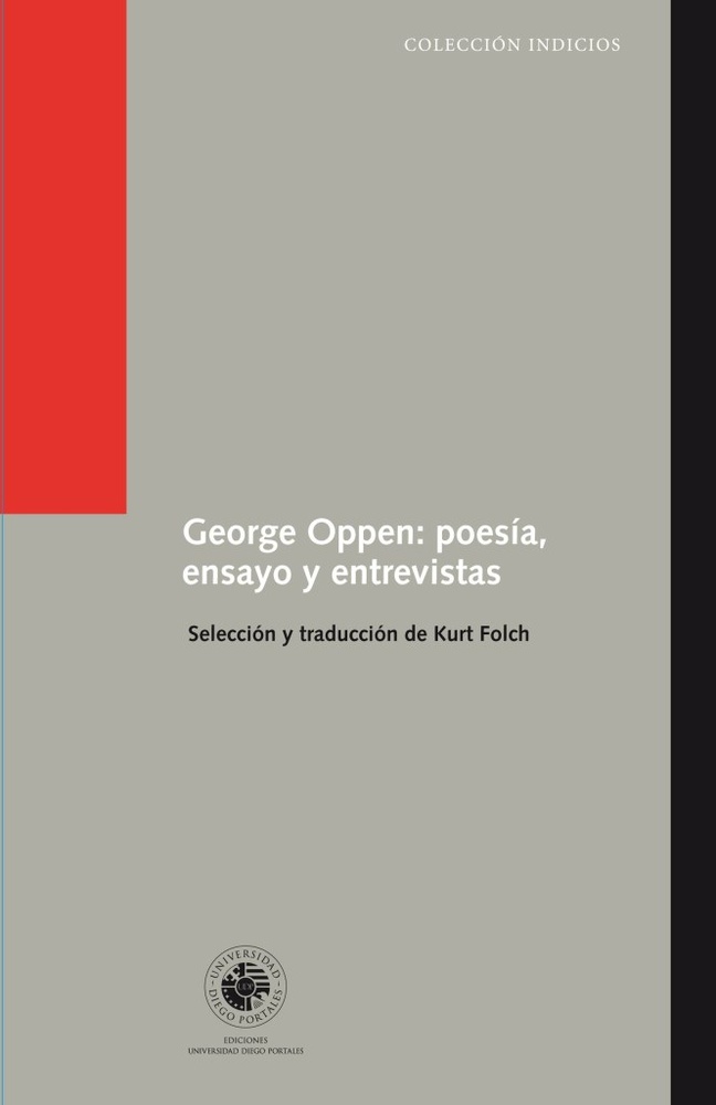 George Oppen: poesia, ensayo y entrevistas