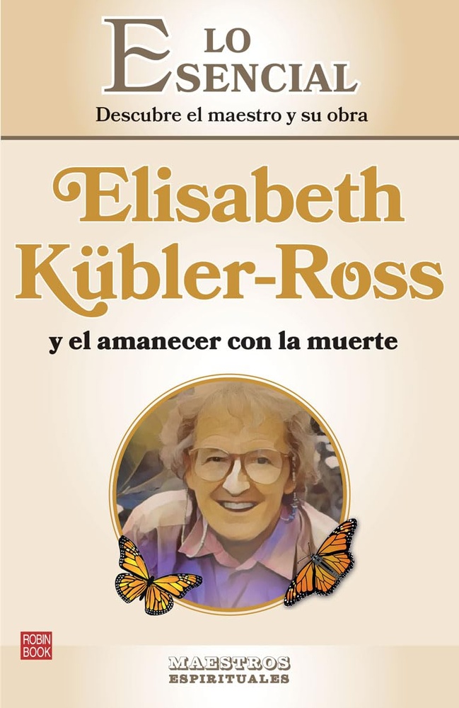 Elisabeth Kübler-Ross y el amanecer con la muerte