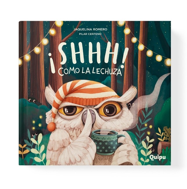 ¡Shhh! Como la lechuza