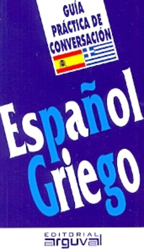 Español - Griego, Guia practica de conversacion