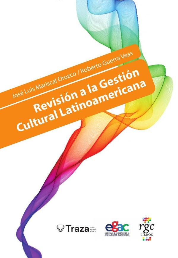 Revision a la Gestion Cultural Latinoamericana