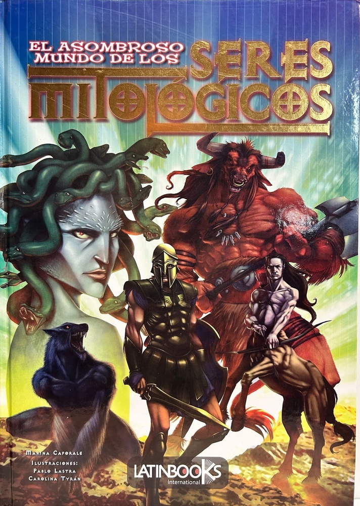 El asombroso mundo de los seres mitologicos