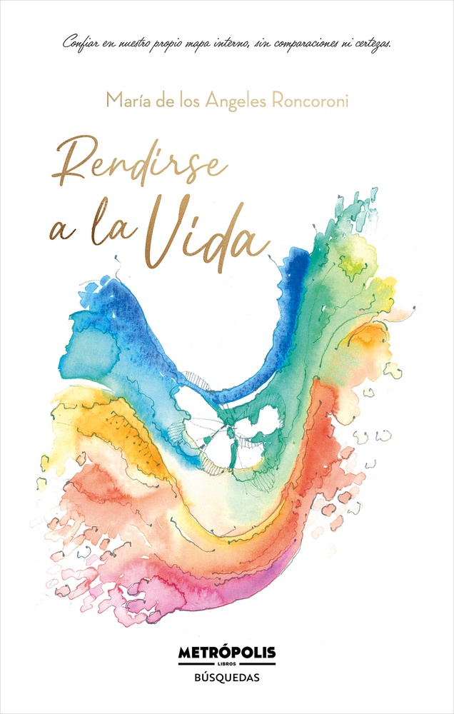 Rendirse a la vida