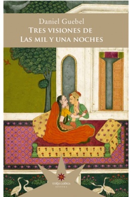 Tres visiones de las mil y una noches