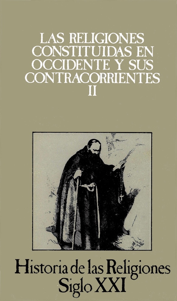 Vol. 8. Las religiones constituidas en Occidente y sus contracorrientes