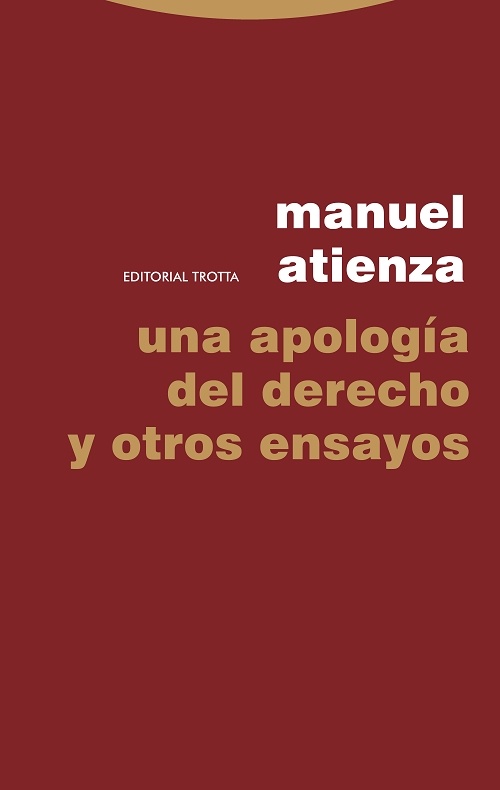 Una apologia del derecho y otros ensayos