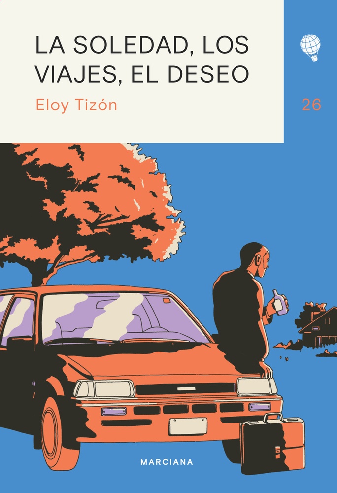 La soledad, los viajes, el deseo