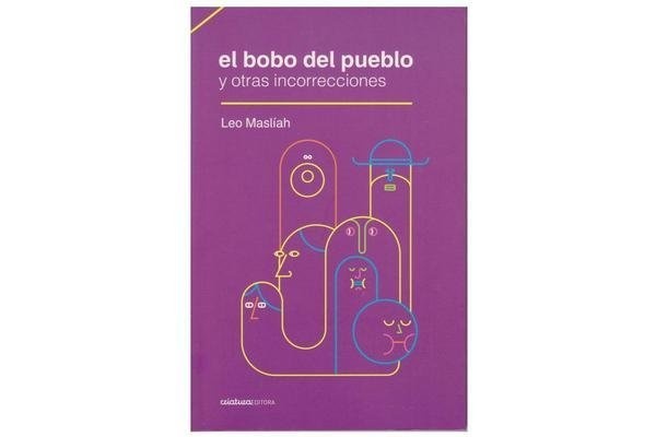 El Bobo del pueblo y otras incorrecciones