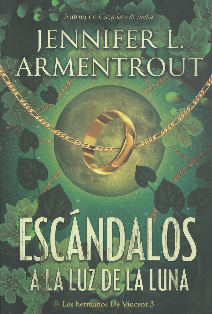 Escándalos a la luz de la luna (Los hermanos de Vicent #3)