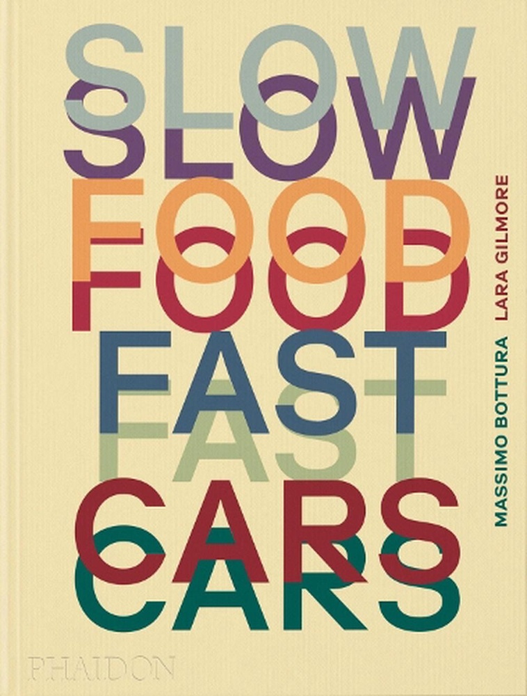 Slow food. Fast cars