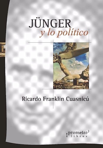 Junger y lo politico
