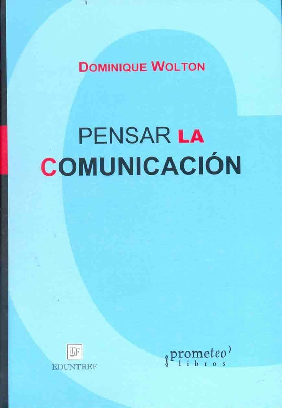 Pensar la comunicacion