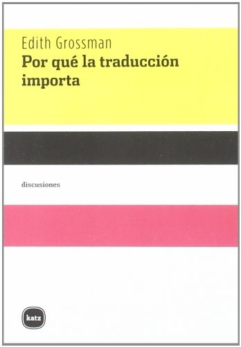 Por que la traduccion importa