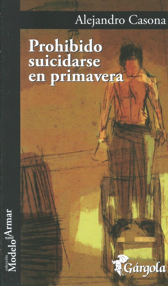 Prohibido suicidarse en primavera