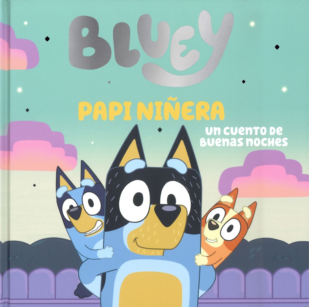 Bluey: papi niñera
