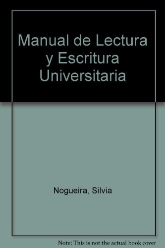 Manual de lectura y escritura universitarias