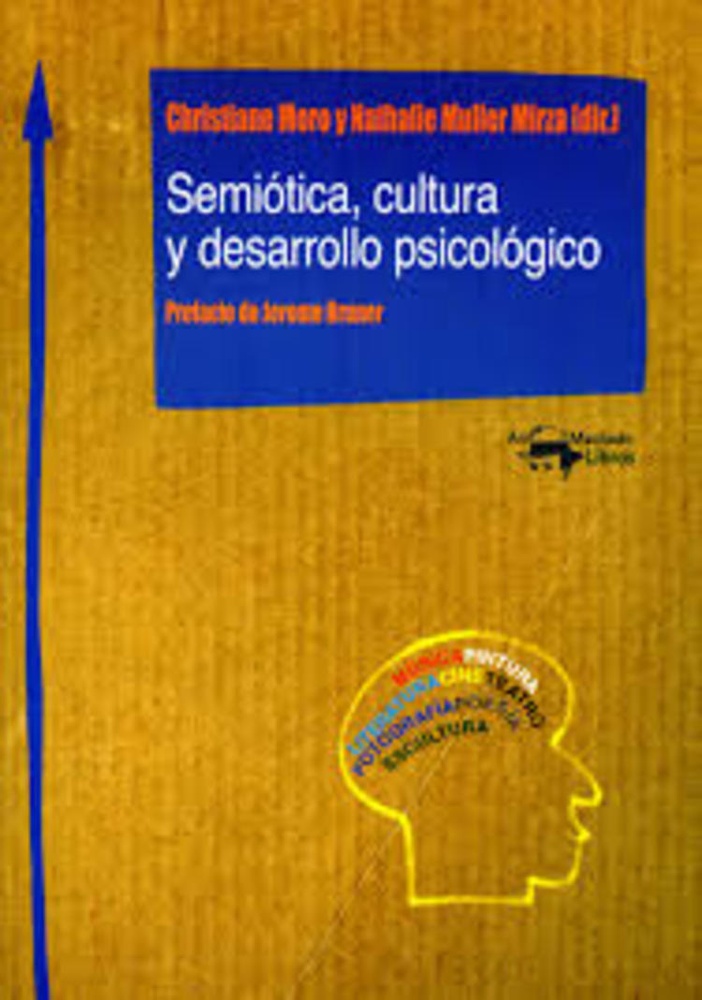 Semiotica, cultura y desarrollo psicologico