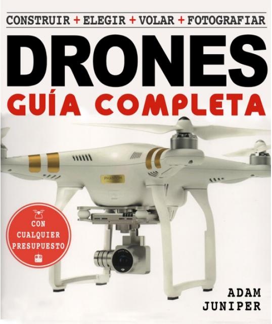 La Guía completa de drones