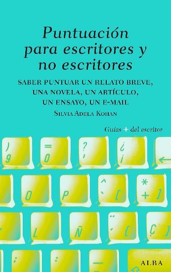 Puntuación para escritores y no escritores