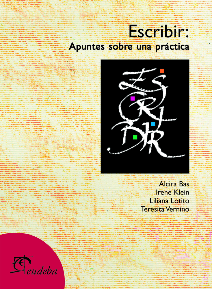 Escribir: apuntes sobre una practica