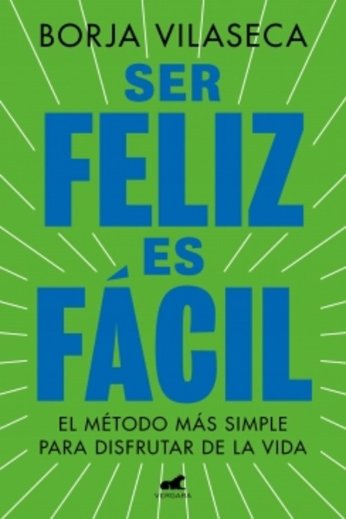 Ser feliz es facil