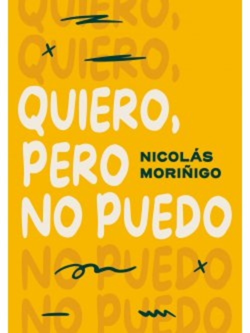 Quiero, pero no puedo