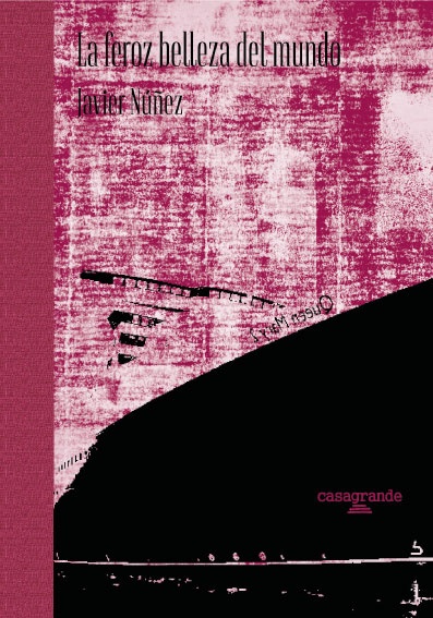 La feroz belleza del mundo