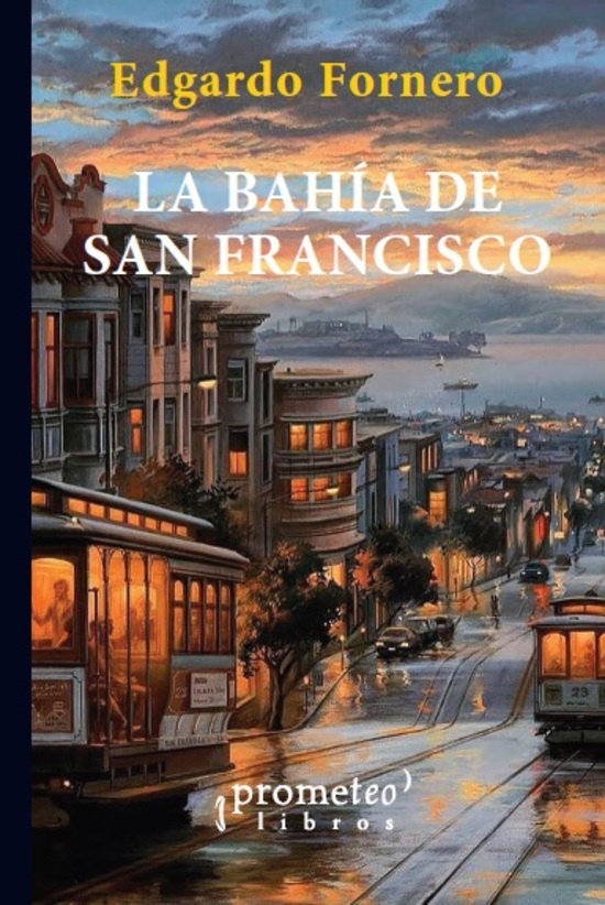 La Bahia de San Francisco