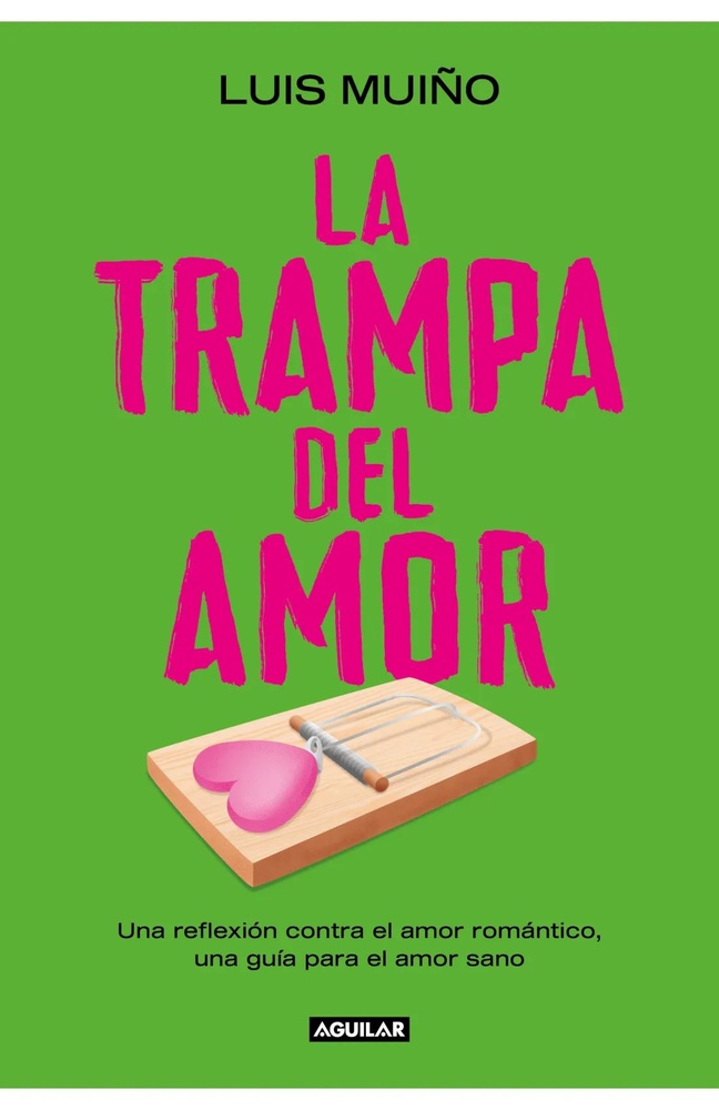 Contra el amor (la trampa del amor)