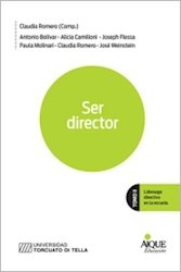 Ser director tomo II: Liderazgo directivo en la escuela