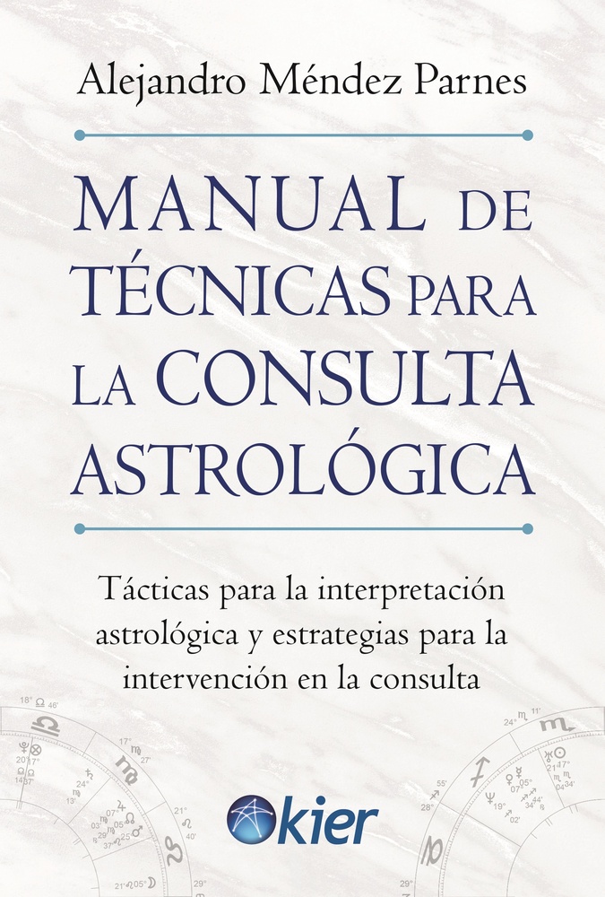 Manual de técnicas para la consulta astrológica
