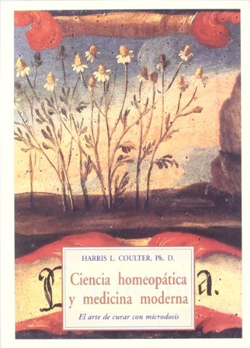 Ciencia homeopatica y medicina moderna